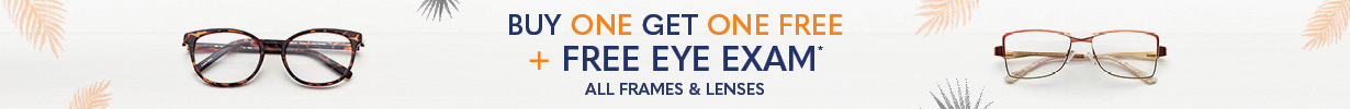 Buy-One, Get-One Plus Free Eye Exam*