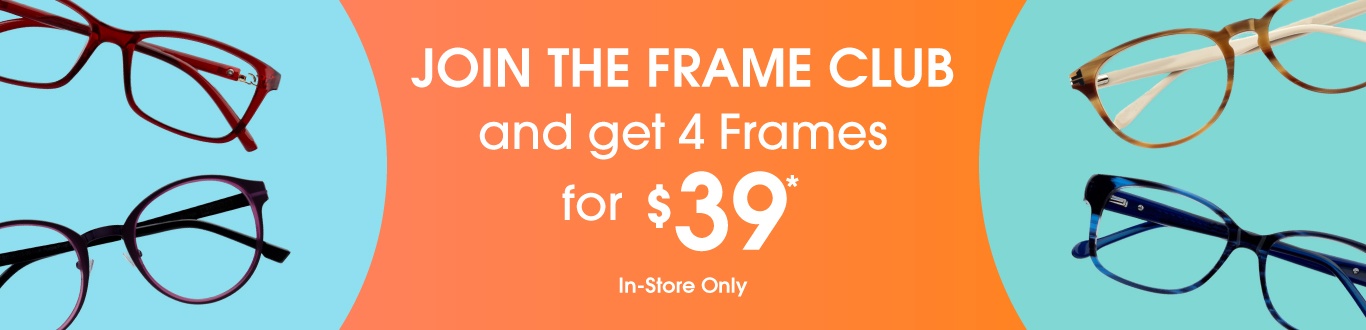 Join the Frame Club and get 4 Frames for $39* 